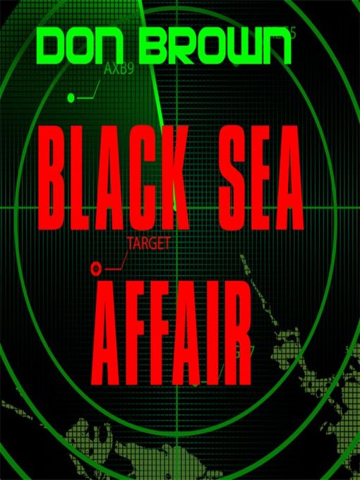 Title details for Black Sea Affair by Don Brown - Available